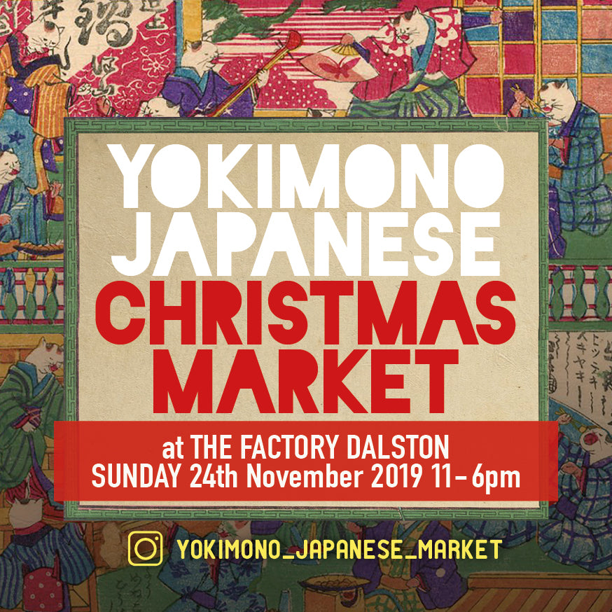 YOKIMONO JAPANESE Xmas MARKET in DALSTON