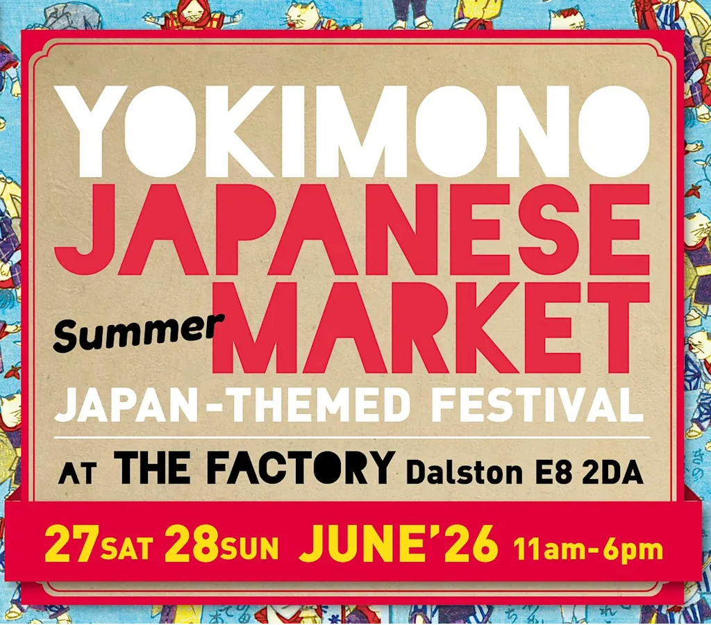 YOKIMONO JAPANESE SUMMER MARKET in DALSTON, 27 & 28 JUNE